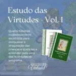 Estudo das Virtudes - Vol. 1