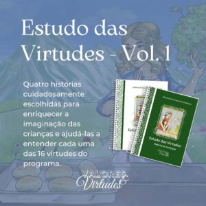 Estudo das Virtudes - Vol. 1