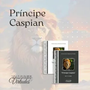 Valores e Virtudes - Príncipe Caspian