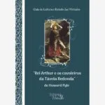 Rei Arthur e os Cavaleiros da Távola Redonda
