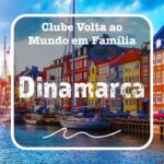 Volta ao Mundo em Família - Dinamarca