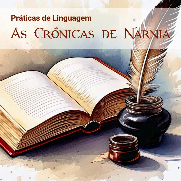 Práticas de Linguagem - As Crônicas de Nárnia