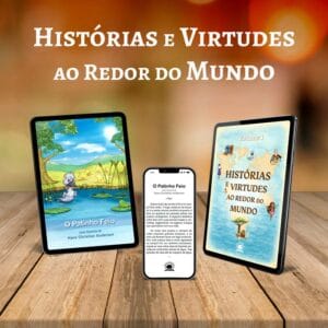 Histórias e Virtudes ao Redor do Mundo